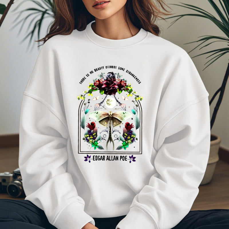 THERE'S NO BEAUTY WITHOUT SOME STRANGENESS Womens Crewneck Sweatshirt Pullover