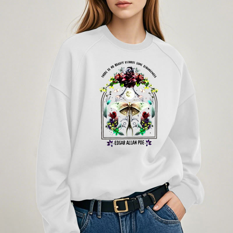 THERE'S NO BEAUTY WITHOUT SOME STRANGENESS Womens Crewneck Sweatshirt Pullover