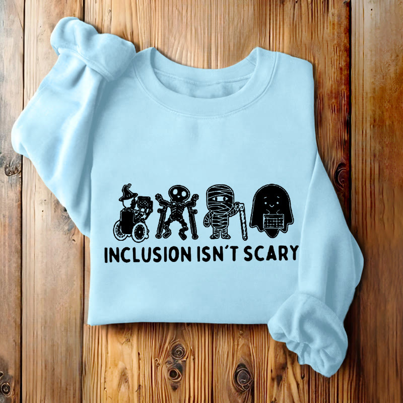 INCLUSION ISN'T SCARY Skeleton Womens Crewneck Sweatshirt Pullover