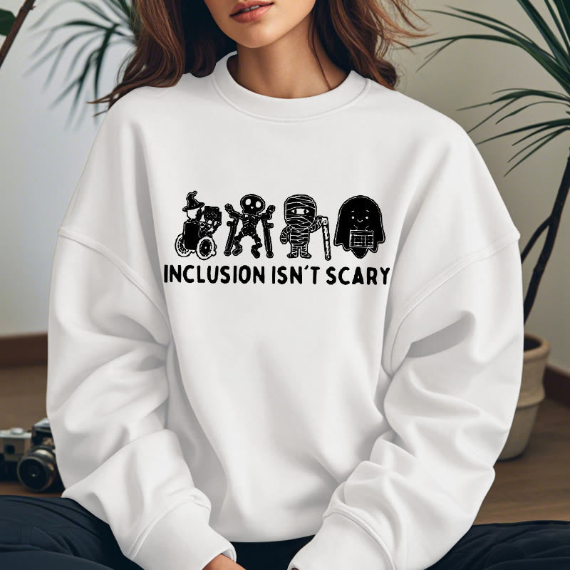 INCLUSION ISN'T SCARY Skeleton Womens Crewneck Sweatshirt Pullover