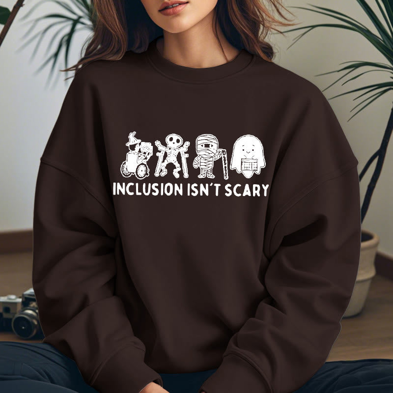 INCLUSION ISN'T SCARY Skeleton Womens Crewneck Sweatshirt Pullover