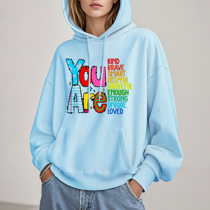 Be Who You Are Enough Fleece Lined Hoodie Comfy Hooded Sweatshirts