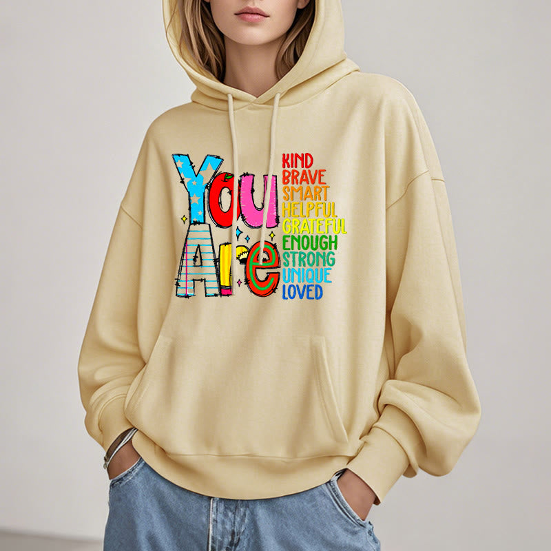 Be Who You Are Enough Fleece Lined Hoodie Comfy Hooded Sweatshirts