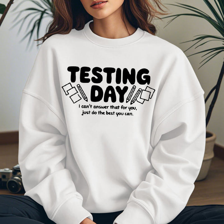 TESTING DAY Womens Crewneck Sweatshirt Pullover