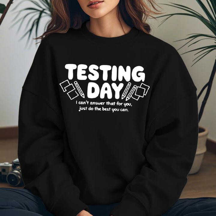 TESTING DAY Womens Crewneck Sweatshirt Pullover