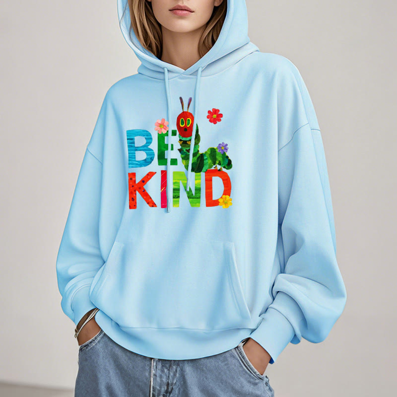 Be Kind Fleece Lined Hoodie Comfy Hooded Sweatshirts