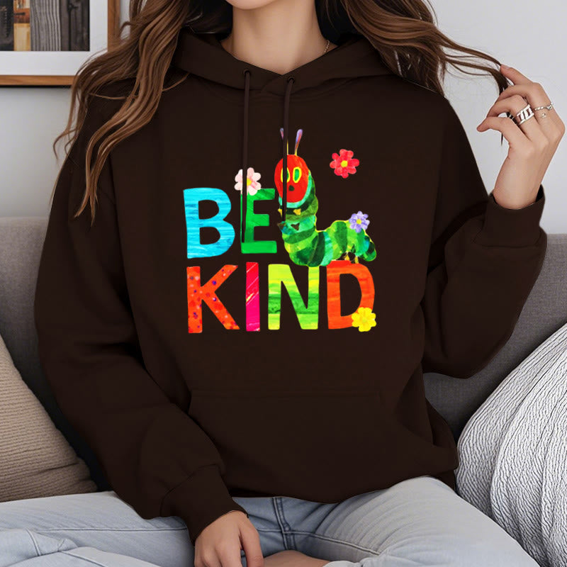 Be Kind Fleece Lined Hoodie Comfy Hooded Sweatshirts