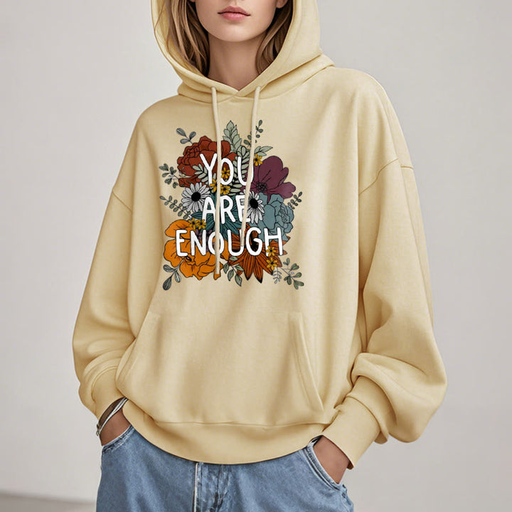 You Are Enough Fleece Lined Hoodie Comfy Hooded Sweatshirts