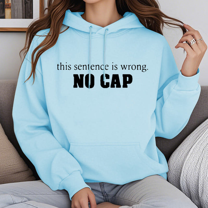 this sentence is wrong Fleece Lined Hoodie Comfy Hooded Sweatshirts