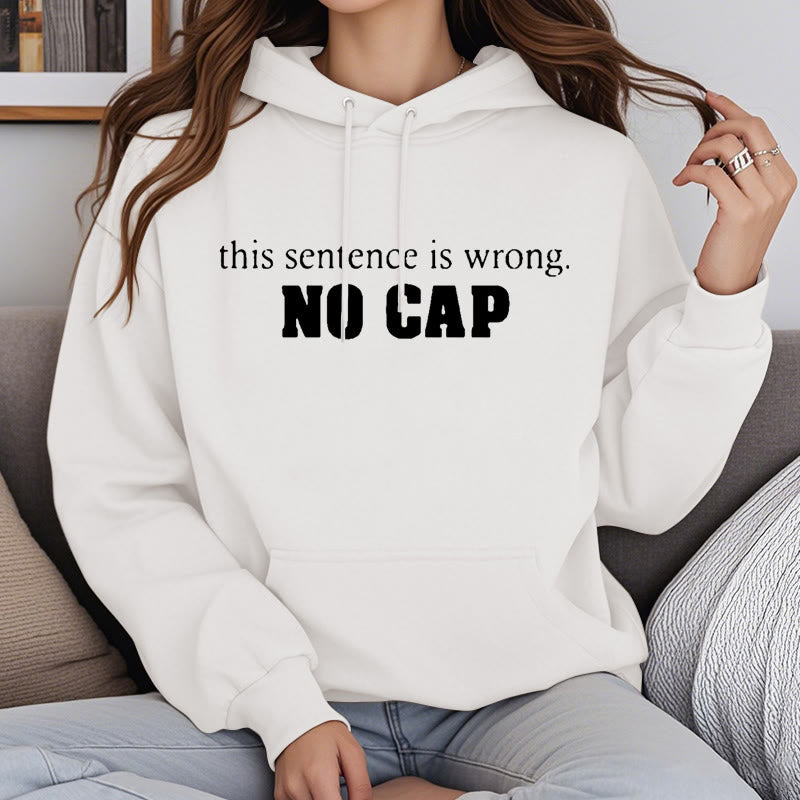 this sentence is wrong Fleece Lined Hoodie Comfy Hooded Sweatshirts