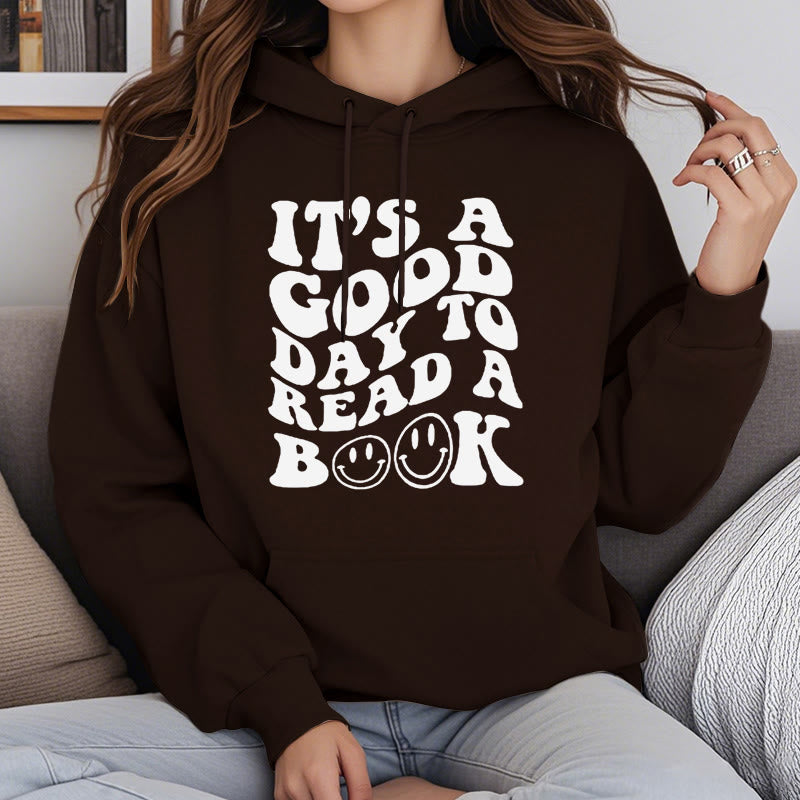 Good Day To Read A Book Fleece Lined Hoodie Long Sleeves Hoodie