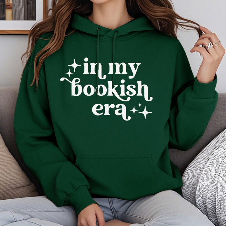 In My Bookish Era Fleece Lined Hoodie Long Sleeves Hoodie