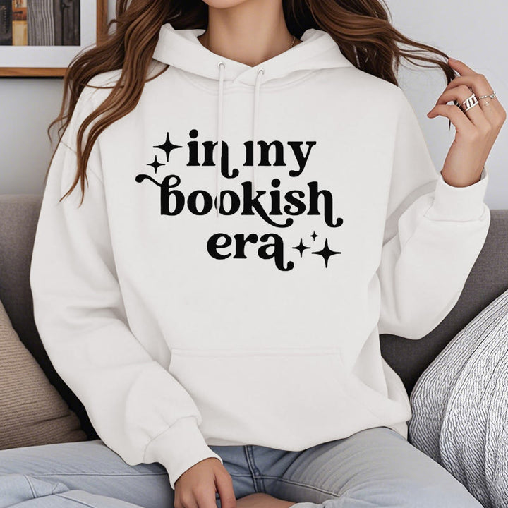 In My Bookish Era Fleece Lined Hoodie Long Sleeves Hoodie