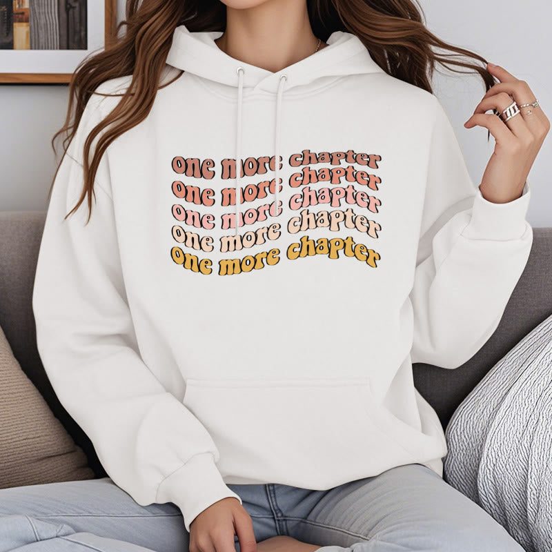 One More Chapter Fleece Lined Hoodie Long Sleeves Hoodie