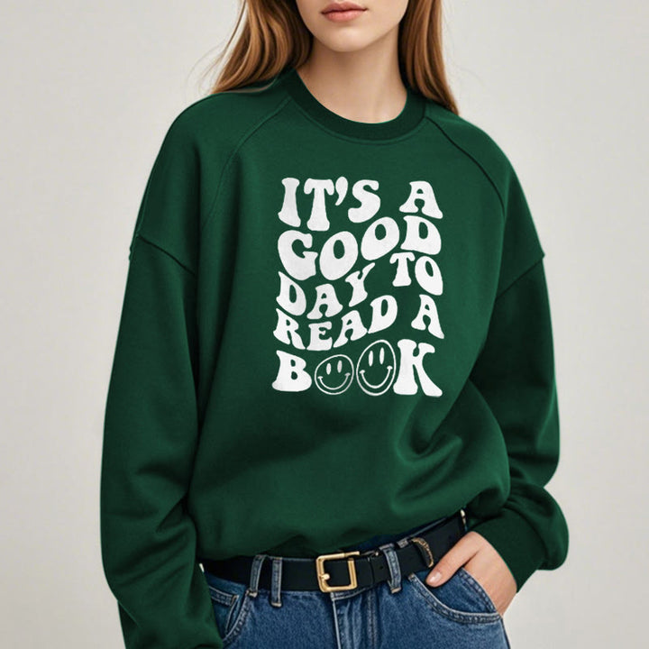 IT'S A GOOD DAY TO READ Womens Crewneck Sweatshirt Pullover