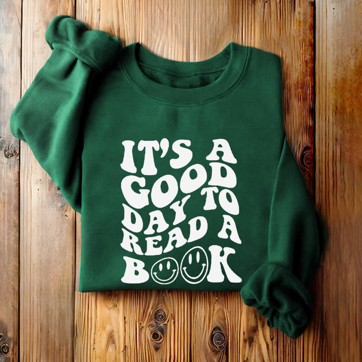 IT'S A GOOD DAY TO READ Womens Crewneck Sweatshirt Pullover