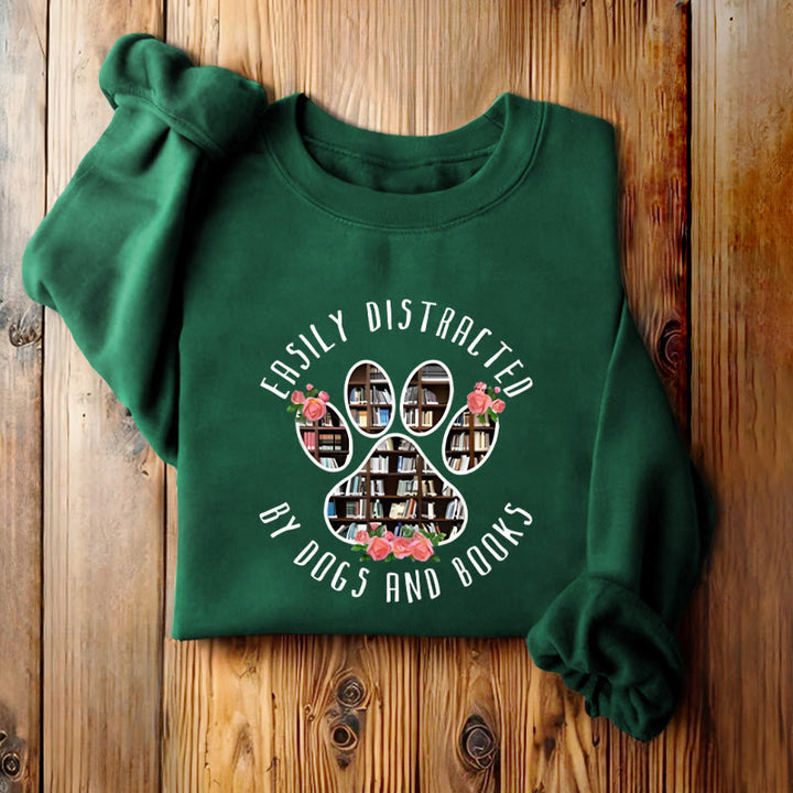 EASILY DISTRACTED BY DOGS AND BOOKS Womens Crewneck Sweatshirt Pullover