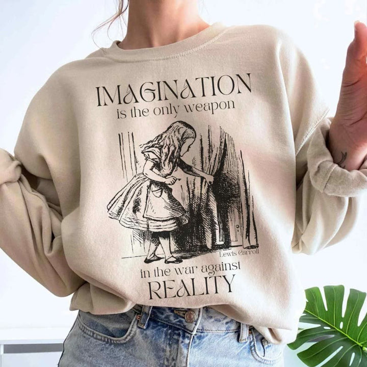 Imagination Is The Only Weapon Womens Crewneck Sweatshirt Pullover