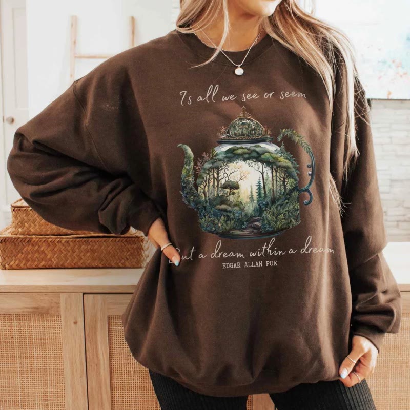 Dream Within A Dream Womens Crewneck Sweatshirt Pullover