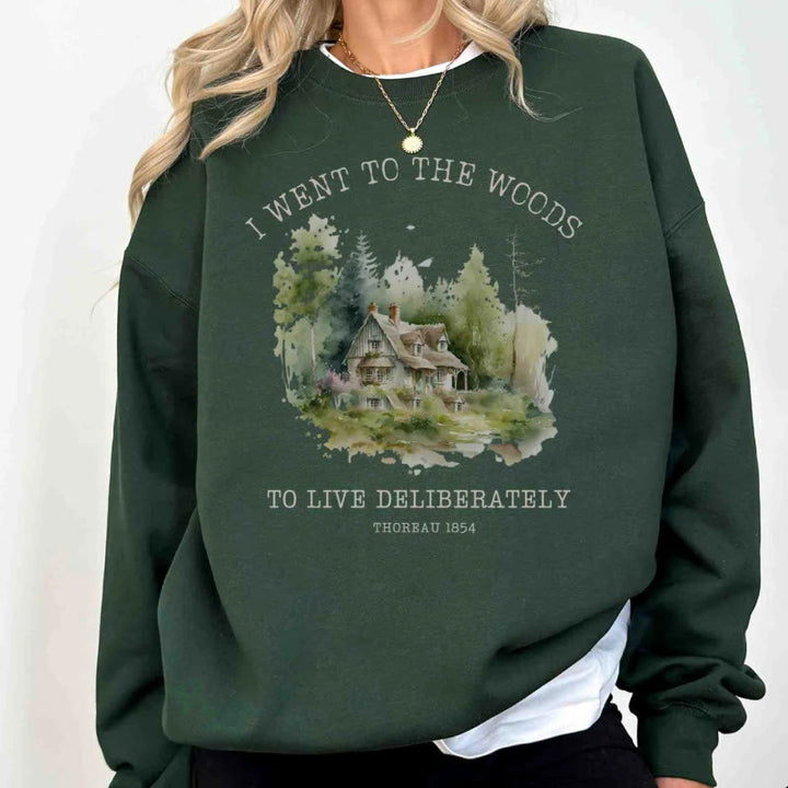 I Went To The Woods Womens Crewneck Sweatshirt Pullover