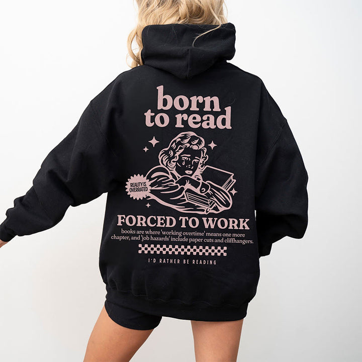 Born to read Crewneck hoodie Pullover Fleeced hoodied Sweatshirt